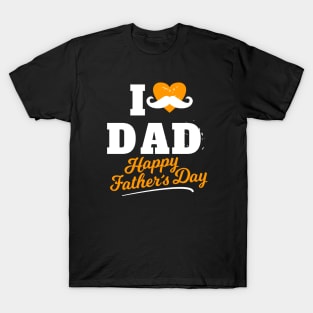 I Heart Dad Happy Father's Day Best Daddy T-Shirt